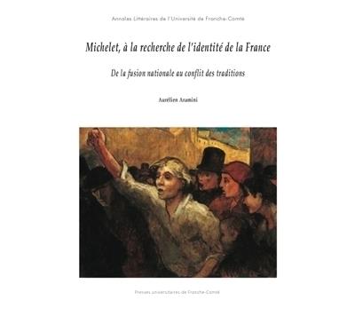 Michelet à la recherche de l'identité de la France