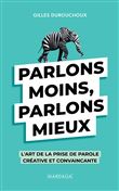 Parlons moins, parlons mieux