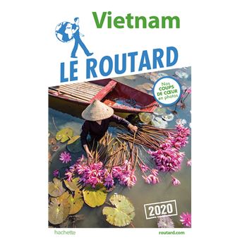 Guide du Routard Vietnam 2020