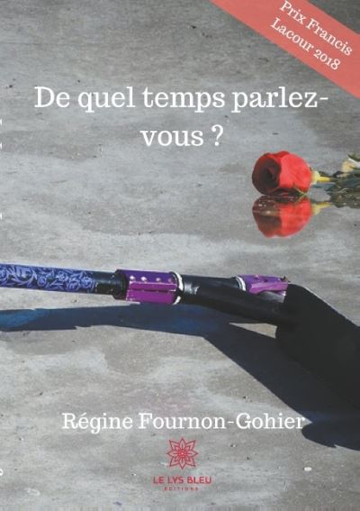 De quel temps parlez-vous ?