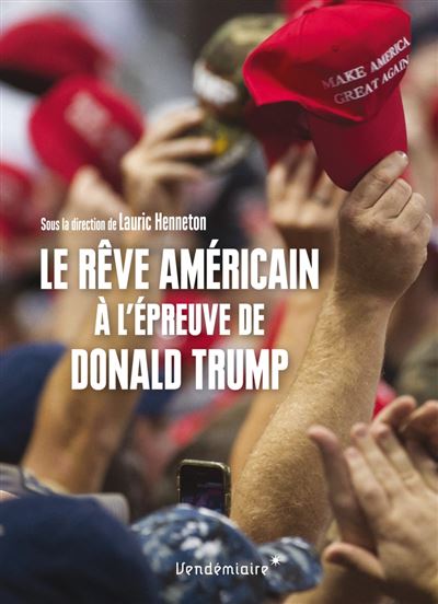 Le Rêve américain à l'épreuve de Donald Trump