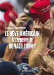 Le Rêve américain à l'épreuve de Donald Trump