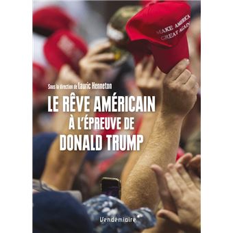 Le Rêve américain à l'épreuve de Donald Trump