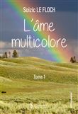 L’Âme multicolore