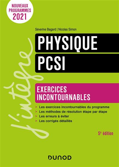 Physique Exercices incontournables PCSI