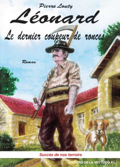 Leonard le dernier coupeur de ronces