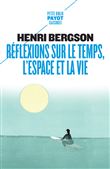 Réflexions sur le temps, l'espace et la vie