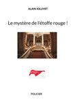 Le mystère de l'étoffe rouge !