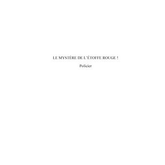 Le mystère de l'étoffe rouge !