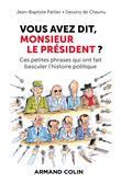 Vous avez dit, Monsieur le Président ?