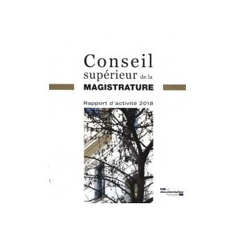 Rapport d'activité 2018 du conseil supérieur de la magistrature
