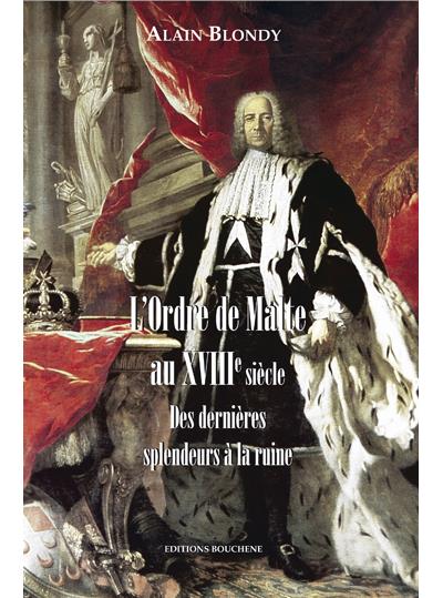 L'ordre de Malte au XVIIIème siècle