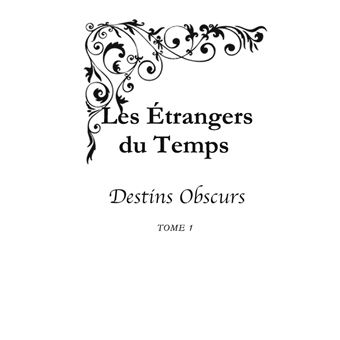 Les Étrangers du Temps 1