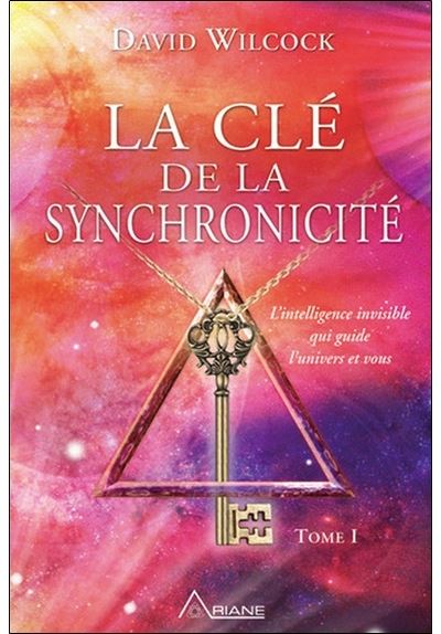 La clé de la synchronicité