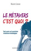 Le métavers, c'est quoi ?