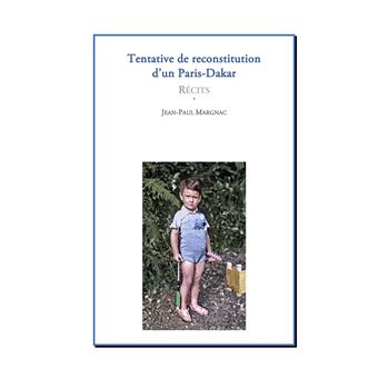 Tentative de reconstitution d'un Paris-Dakar