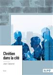 Chrétien dans la cité