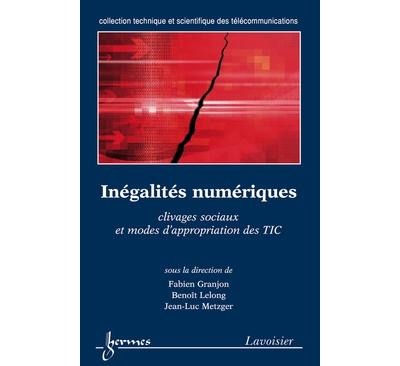Inegalites numeriques clivages sociauxet modes d'appropriati