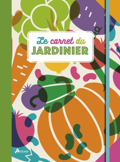 Le carnet du jardinier -  Collectif - cartonné
