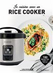 Je cuisine avec un rice cooker