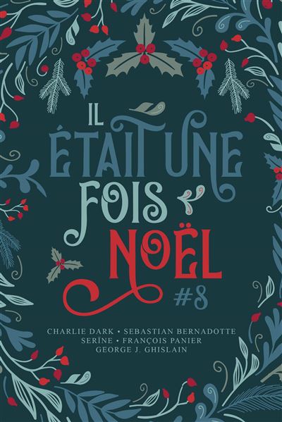 Il était une fois  noël #8