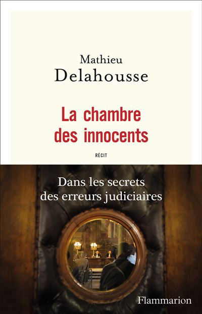 La chambre des innocents - Mathieu Delahousse - broché