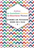 Comme un poisson hors de l'eau - Tome 2