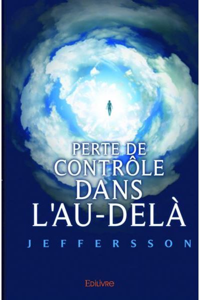 Perte de contrôle dans l'au delà