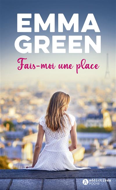 Fais Moi Une Place Poche Emma Green Achat Livre Fnac