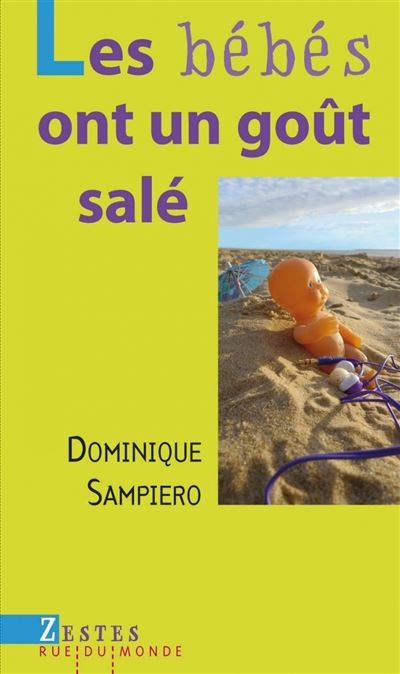 Les bébés ont un goût salé