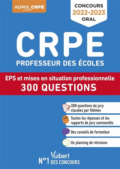 CRPE - Concours de professeur des écoles - 300 questions sur la mise en situation professionnelle et l'EPS - Haimo Groenen - broché