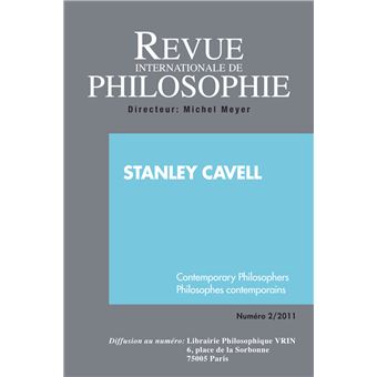 Revue internationale de philosophie 256 (2-2011) stanley cavell
