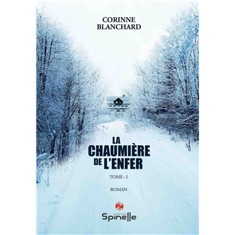 La chaumière de l’enfer