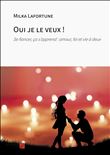 Oui je le veux !