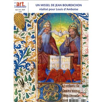 Art de l'Enluminure N°74 Missel de Jean Bourdichon - sept/oct/nov. 2020