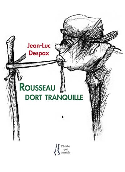 Rousseau dort tranquille