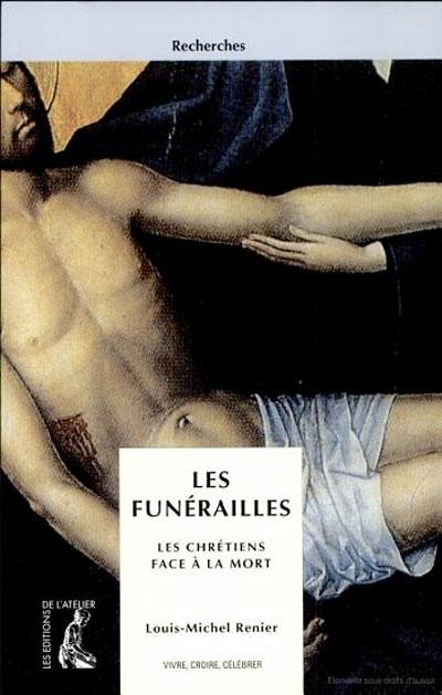 Les funérailles les chrétiens face à la mort