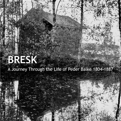 A Journey Through The Life Of Peder Balke 1804-1887