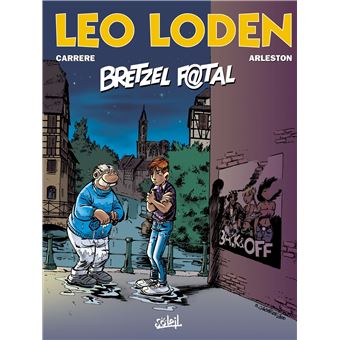 Leo Loden Bretzel Fatal Tome 13 Leo Loden Christophe Arleston Serge Carrere Cartonne Achat Livre Ou Ebook Fnac Leo Loden Bretzel Fatal Tome 13 Leo Loden Christophe Arleston Serge Carrere Cartonne Achat Livre Ou Ebook Fnac