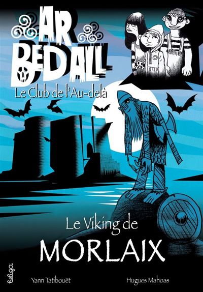 Le viking de Morlaix - Yann Tatibouet - broché
