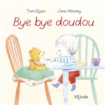 Bye bye doudou