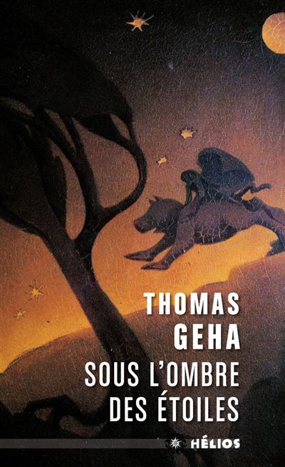 Sous l'ombre des etoiles