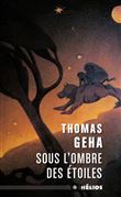 Sous l'ombre des etoiles