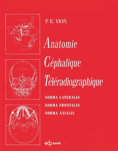 Anatomie céphalique téléradiographique - Edp Sante