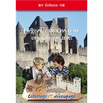 L'assaut du château des chevaliers