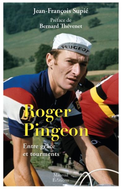 Roger Pingeon - Mareuil Editions
