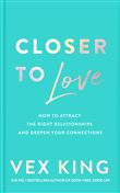 Closer to Love