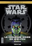 Star Wars - La Croisade noire du Jedi fou - L'intégrale