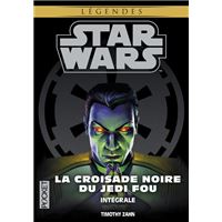Star Wars - La Croisade noire du Jedi fou - L'intégrale