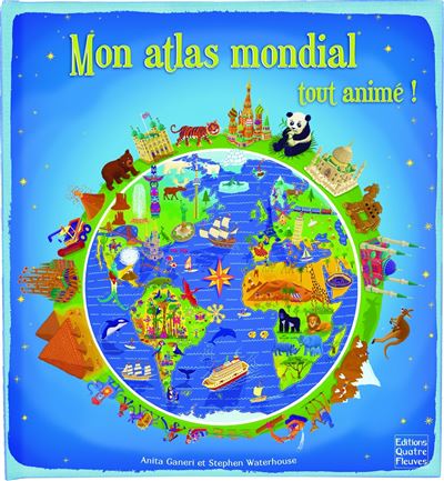 Mon atlas mondial tout animé
